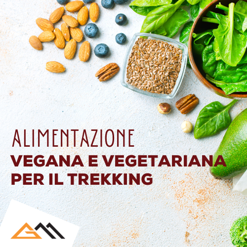 Consigli vegani e vegetariani per il trekking